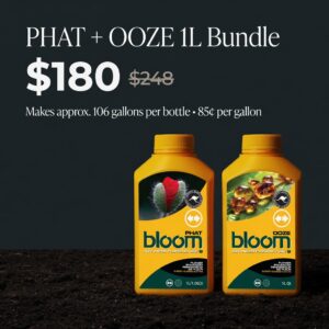 PHAT and OOZE 1L bundle for living soil at special price of $180